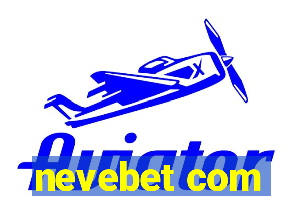 nevebet com